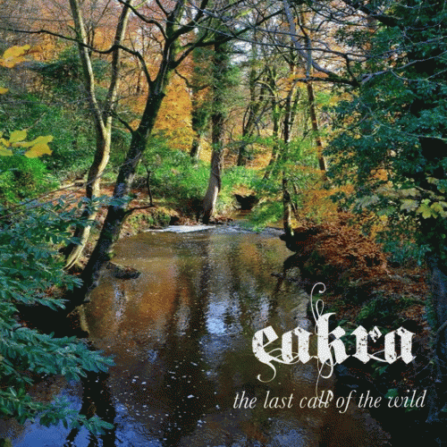 Eakra : The Last Call of the Wild